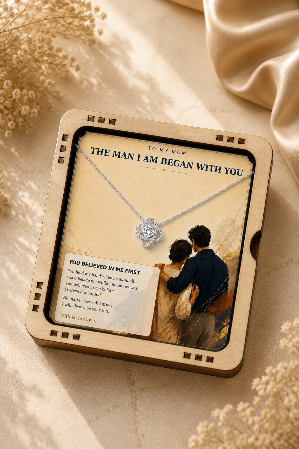 To My Mom – The Man I Am Began With You Love Knot Pendant Necklace