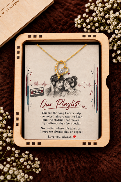 To My Love – You Are the Song I Never Skip Heart Pendant Necklace