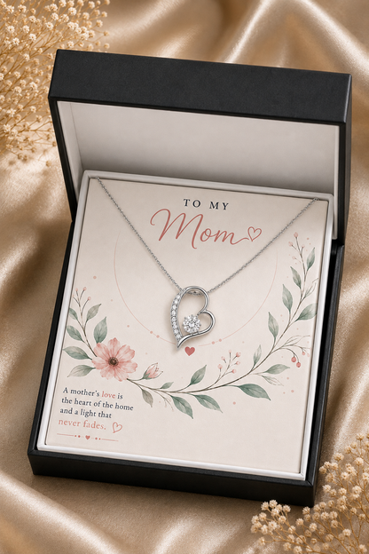 To My Mom – A Love That Never Fades Heart Pendant