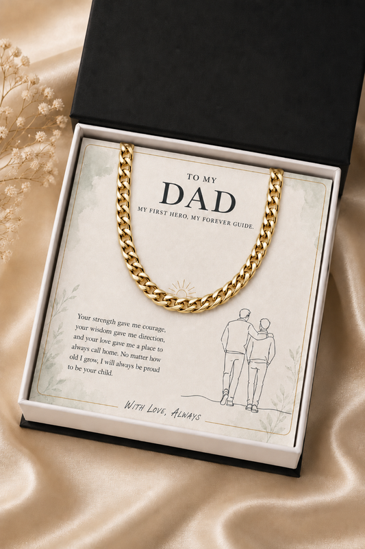 To My Dad – My First Hero, My Forever Guide Cuban Link Chain