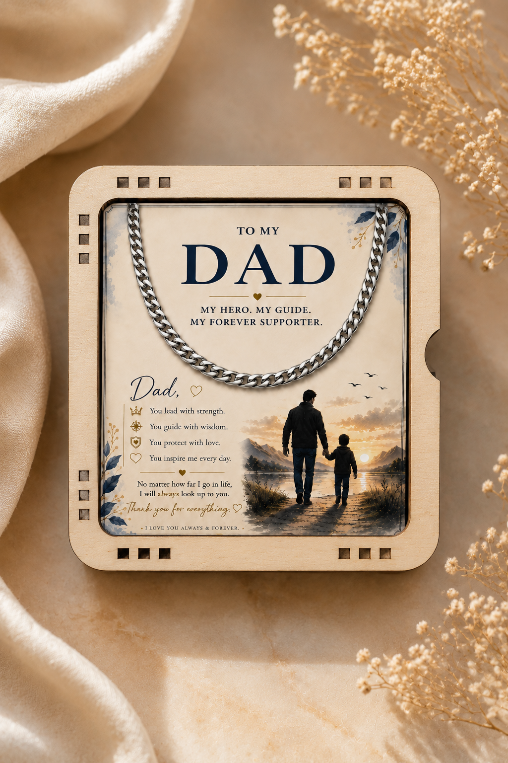 To My Dad – My Hero, My Guide and Forever Supporter Cuban Link Chain