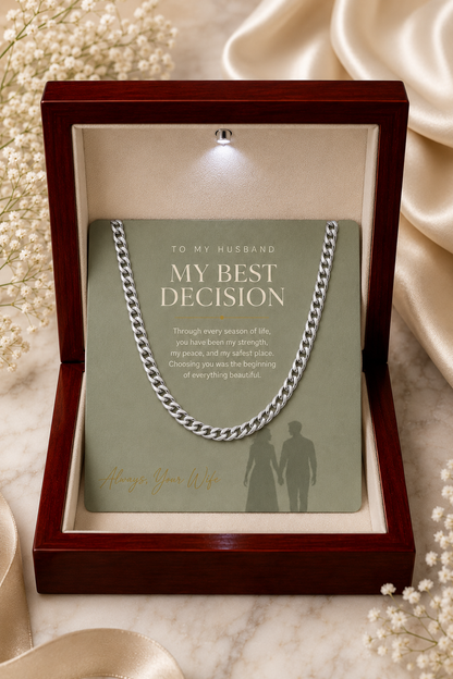 To My Husband – Choosing You Was My Best Decision Cuban Link Chain