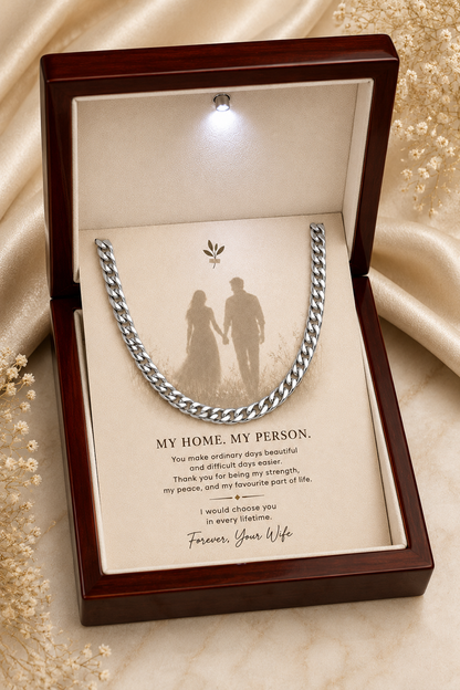 To My Husband – My Home, My Person Cuban Link Chain