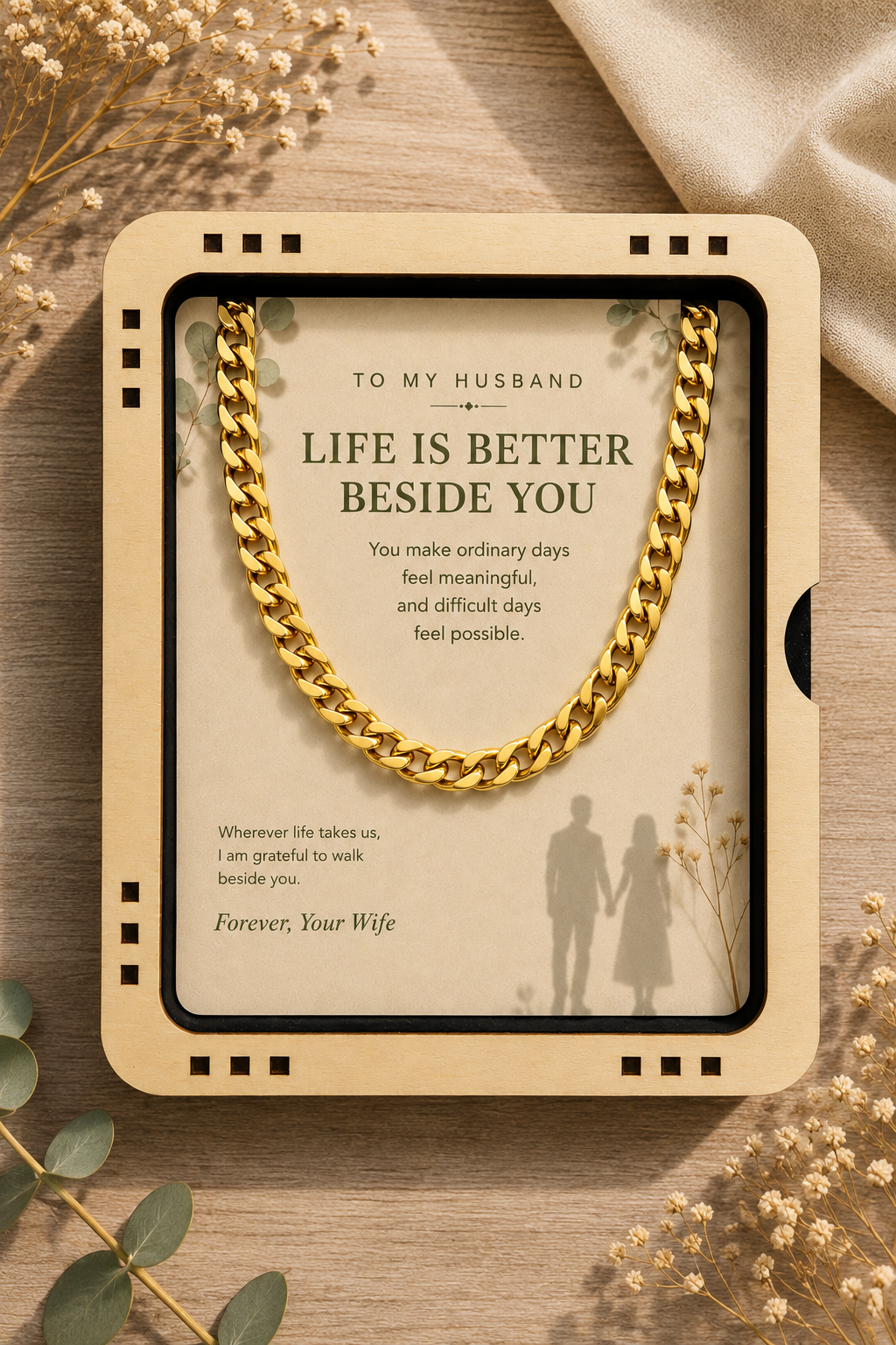 To My Husband – Life Is Better Beside You Cuban Link Chain