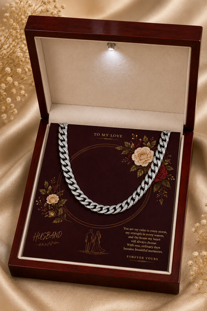 To My Husband – My Calm in Every Storm Cuban Link Chain