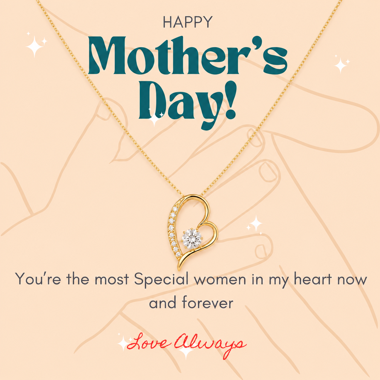 A gold heart-shaped pendant necklace with a clear central gemstone is displayed on a peach-colored Mother's Day greeting card. The card features teal text reading 'HAPPY Mother's Day!' and a sentimental message, with a faint line drawing of hands in the background.