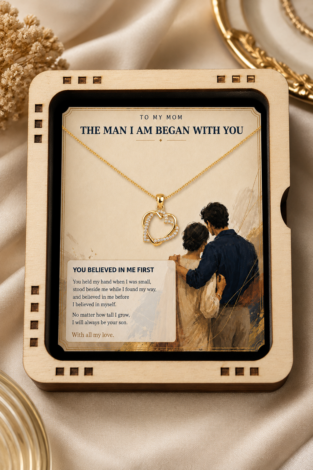 Emotional mother gift necklace with The Man I Am Began With You card